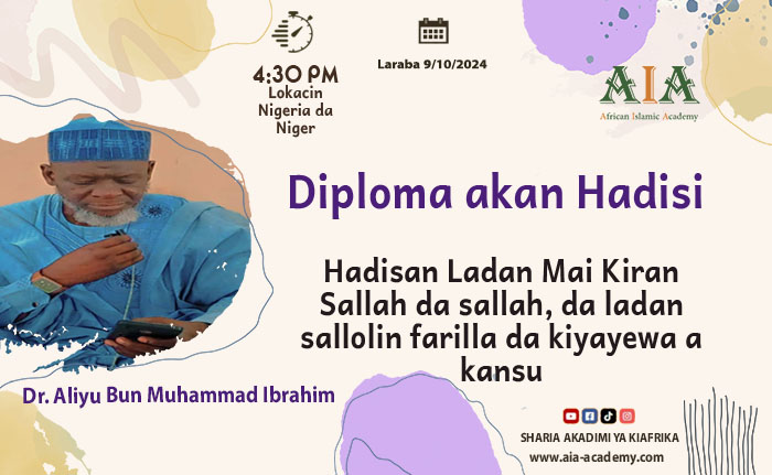 Hadisan Ladan Mai Kiran sallah, sallah, sallolin farilla da kiyayesu