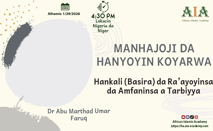 Hankali (Basira) da Ra’ayoyinsa da Amfaninsa a Tarbiyya