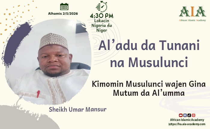 Ƙimomin Musulunci wajen Gina Mutum da Al’umma
