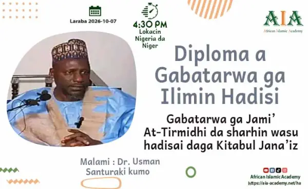Gabatarwa ga Jami’ At-Tirmidhi da sharhin wasu hadisai daga Kitabul Jana’iz