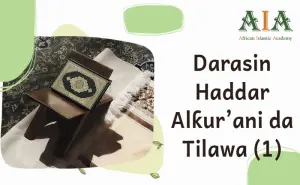 Darasin Haddar Alƙur’ani da Tilawa (1)
